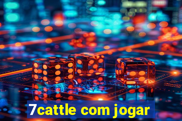 7cattle com jogar